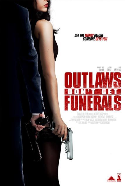 Outlaws Dont Get Funerals
