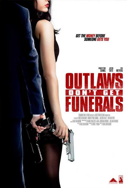 outlaws dont get funerals