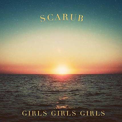Scarub – Girls Girls Girls