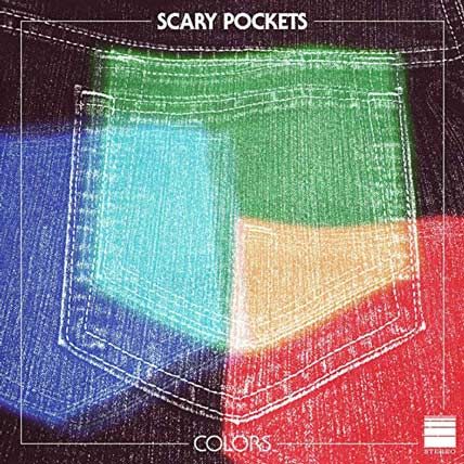 Scary Pockets – Colors