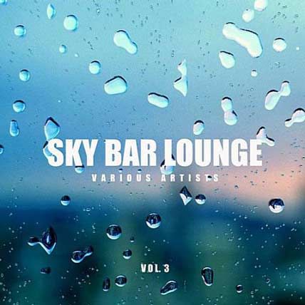 Sky Bar Lounge Vol.3