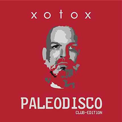 Xotox – Paleodisco