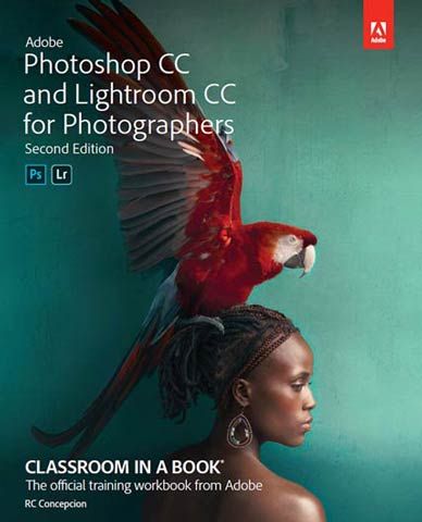 Adobe Photoshop CC and Lightroom CC for Photographers