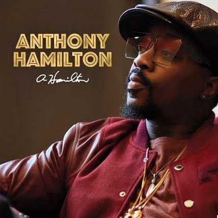 anthony hamilton discography