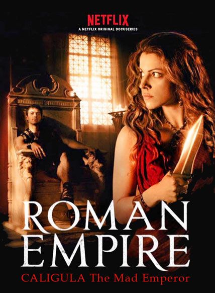 roman empire season 3 caligula the mad emperor