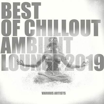 Best of Chillout Ambient Lounge