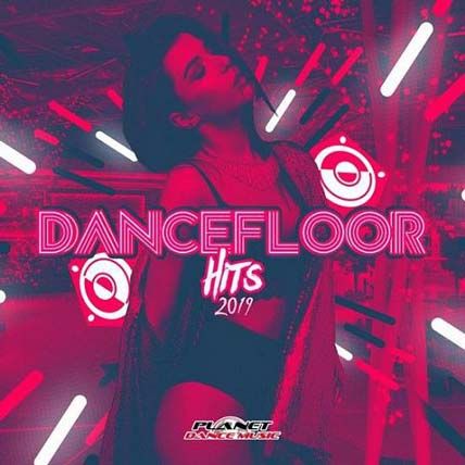 Dancefloor Hits 2019