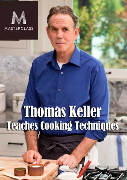 thomas keller teaches cooking techniques