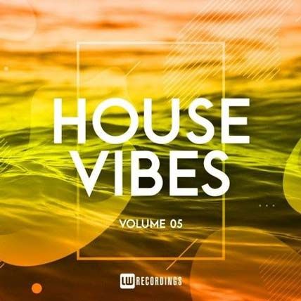 House Vibes