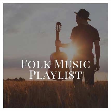 Folk Music Playlist