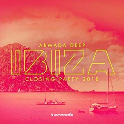 Armada Deep Ibiza Closing Party