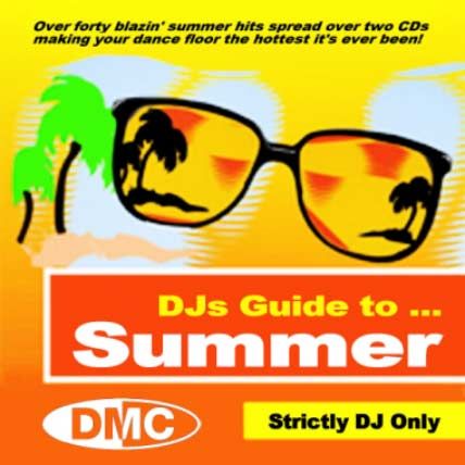 DMC DJs Guide To Summer