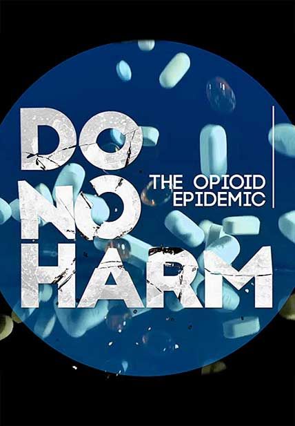 do no harm the opioid epidemic