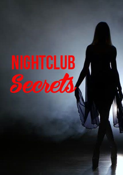 nightclub secrets