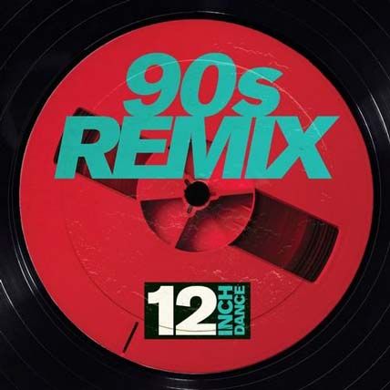 12 Inch Dance 90s Remix