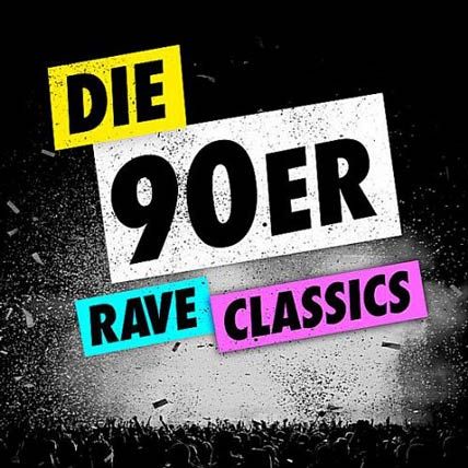 Die 90er Rave Classics