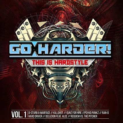 Go Harder This Is Hardstyle