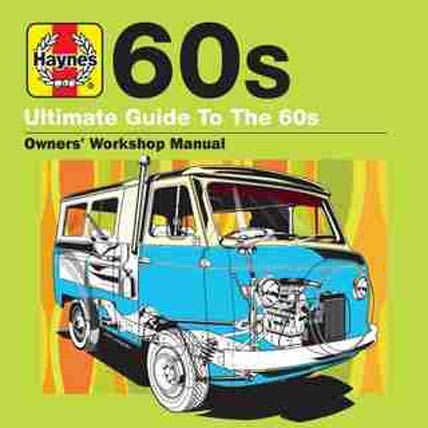 Haynes Ultimate Guide to 60s