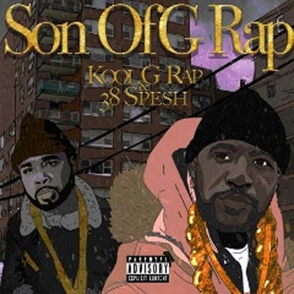 Kool G Rap n 38 Spesh