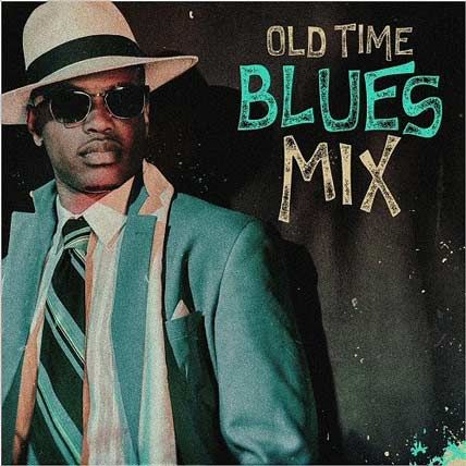 Old Time Blues Mix