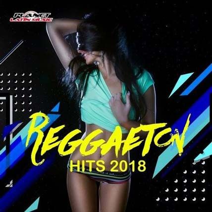 Reggaeton Hits 2018