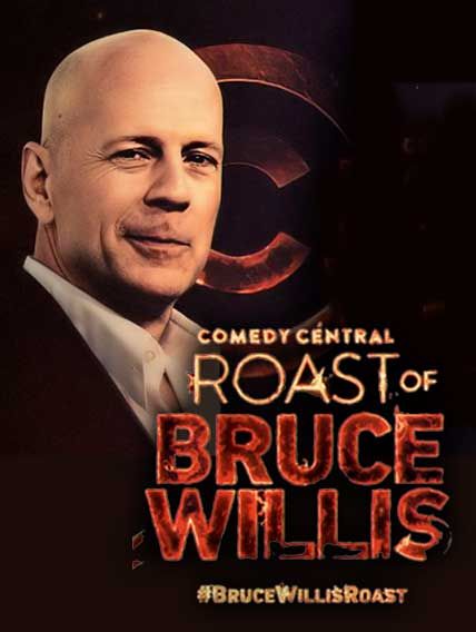 Roast of Bruce Willis