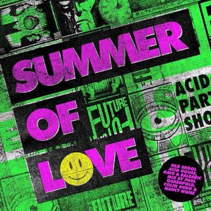 Summer Of Love Old Skool Acid House