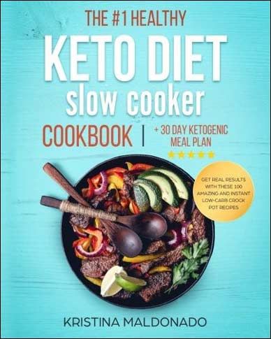 Healthy Keto Diet Slow Cooker Cookbook