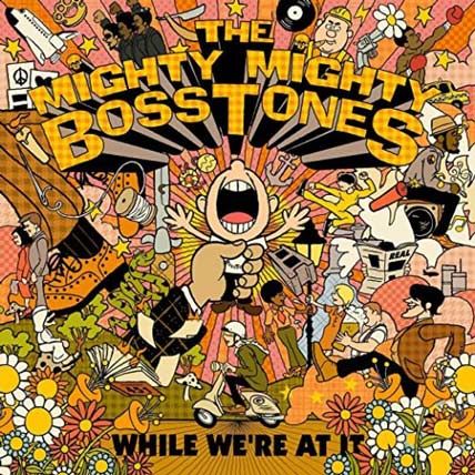 The Mighty Mighty Bosstones