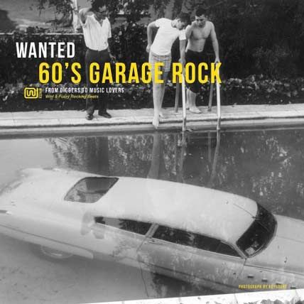 Wanted 60s Garage Rock