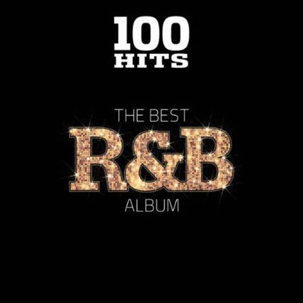 100 Hits The Best R&B Album