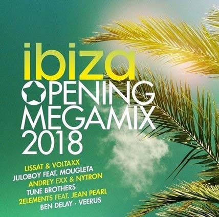 Ibiza Opening Megamix 2018