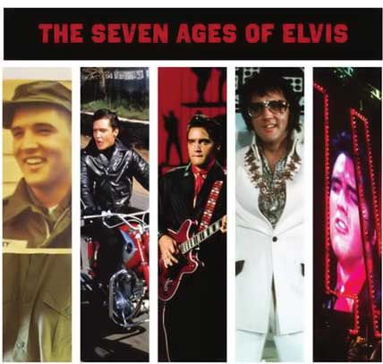 the seven ages of elvis