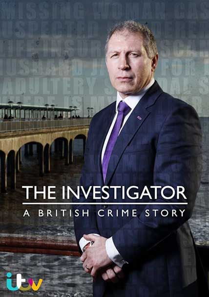 the investigator a british crime story