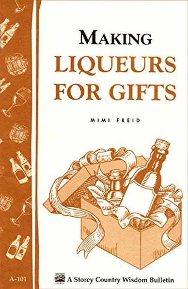 Making Liqueurs for Gifts
