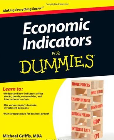 Economic Indicators For Dummies