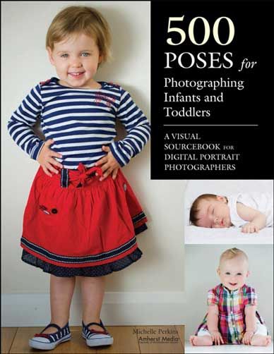 500 poses for photographing infants and toddlers