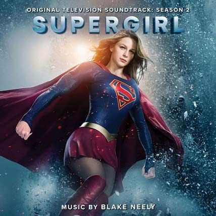 Blake Neely – Supergirl