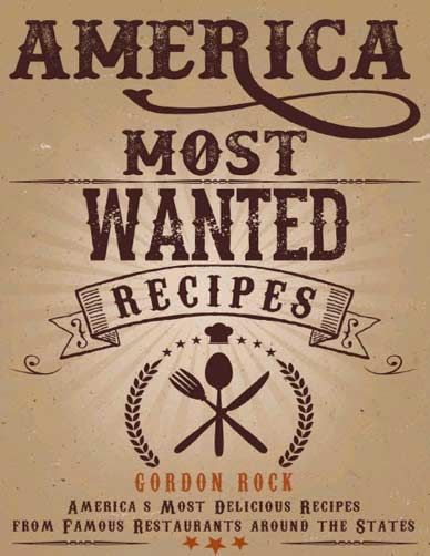 America Most Wanted Recipes