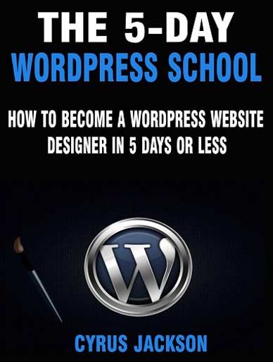 The 5-Day WordPress School