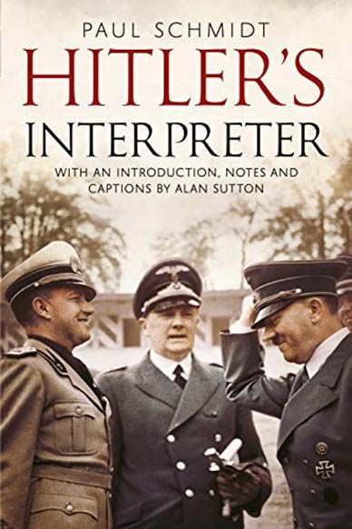 Hitler’s Interpreter