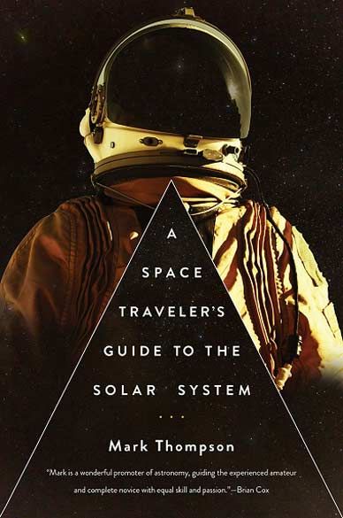 A Space Traveler’s Guide to the Solar System
