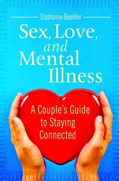 Sex, Love, and Mental Illness