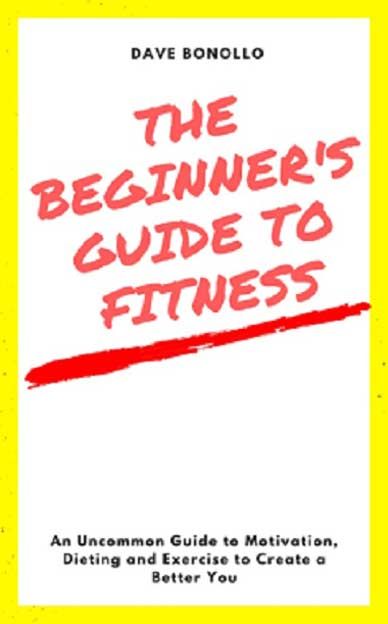 The Beginner’s Guide to Fitness