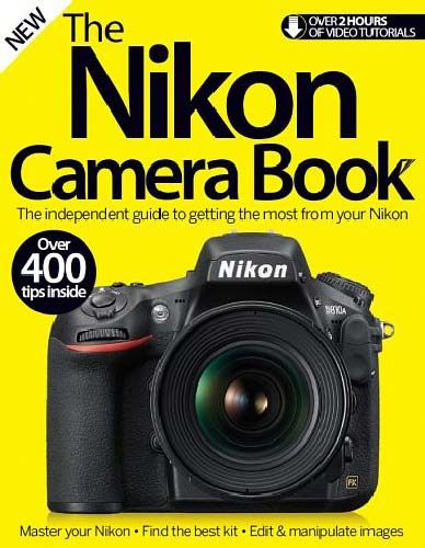 The Nikon Camera Book 6th Edition