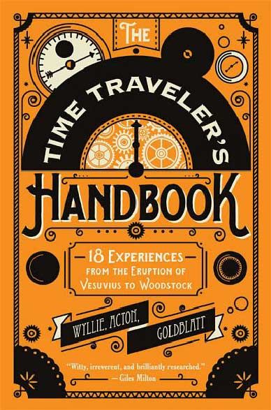 The Time Traveler’s Handbook