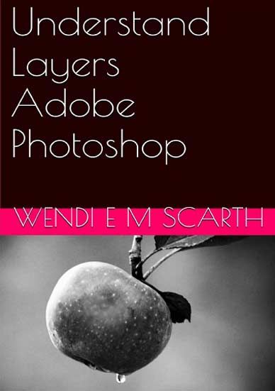 Understand Layers Adobe Photoshop