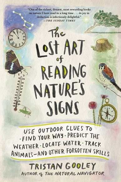 The Lost Art of Reading Natures Signs