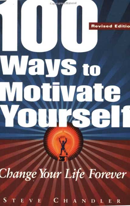 100 ways to motivate yourself