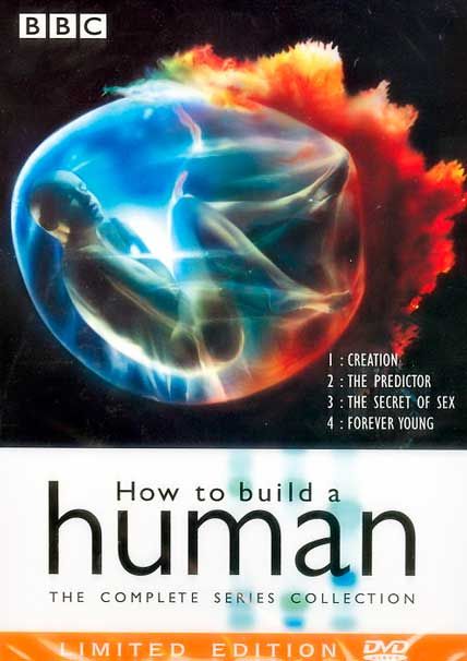 how to build a human